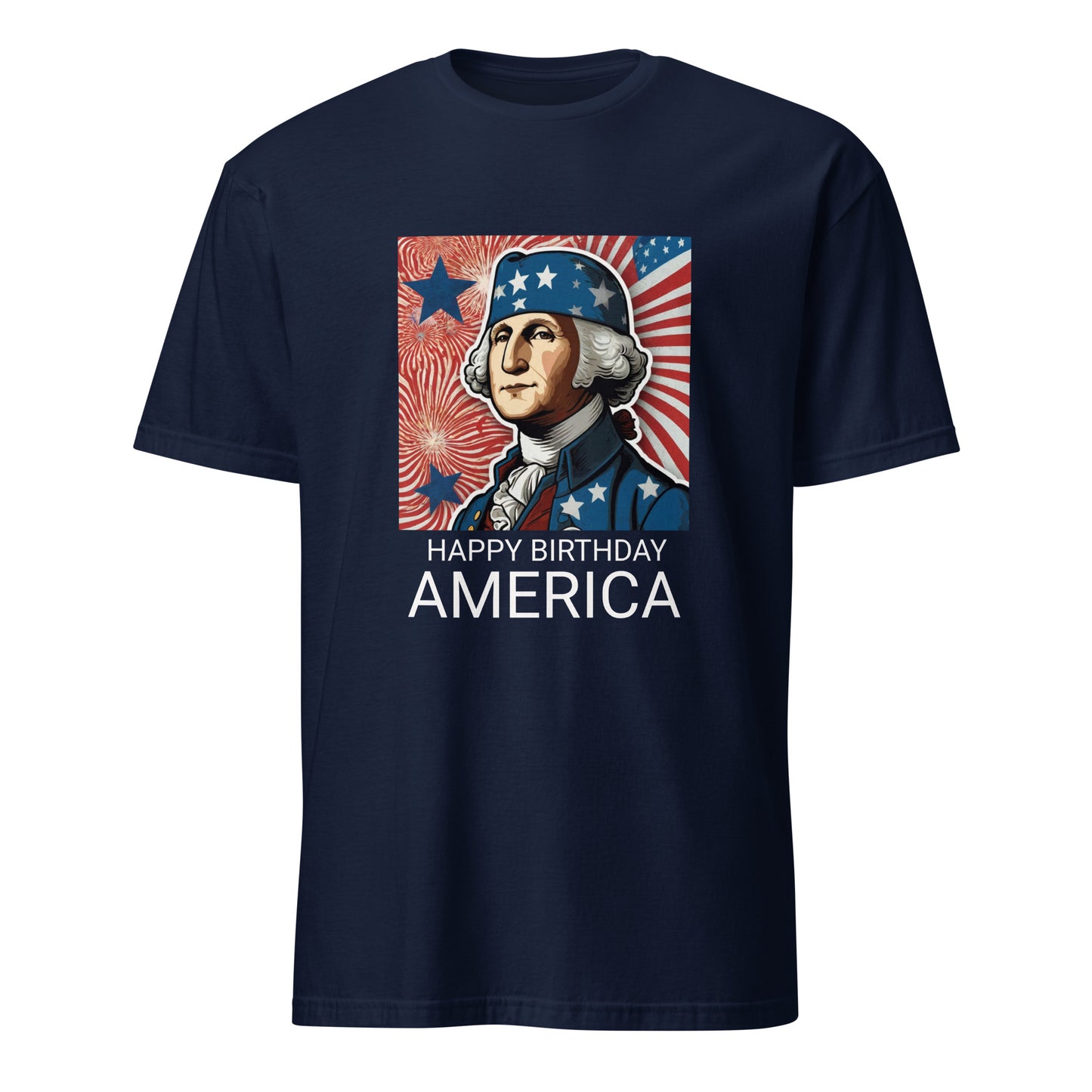Happy Birthday America - Unisex T-Shirt