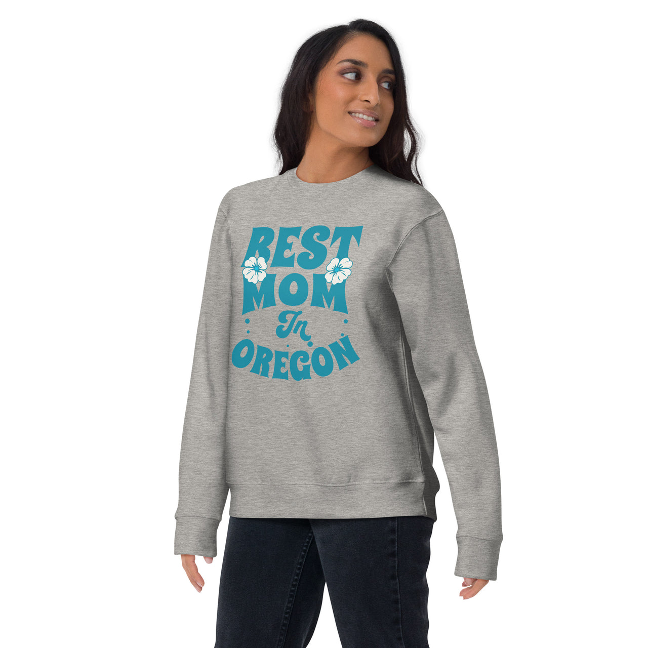Best Mom in Oregon - Unisex Premium Sweatshirt