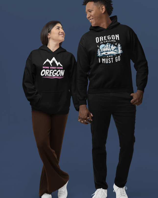 Oregon is Calling and I Must Go - Unisex Hoodie