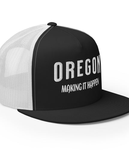 OREGON - MAKING IT HAPPEN - Trucker Cap