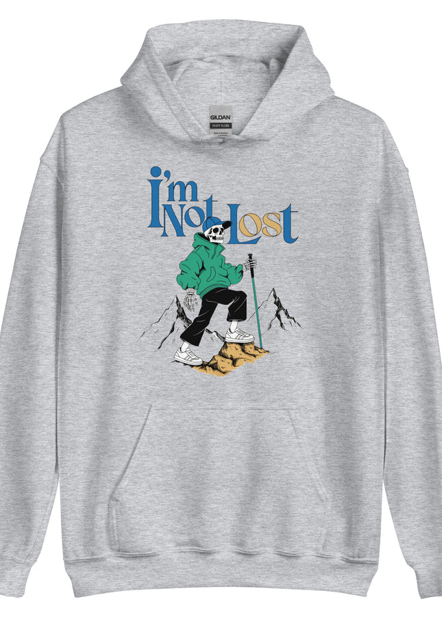 I'm Not Lost - Hoodie
