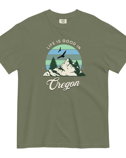 Life is Good in Oregon - Unisex garment-dyed heavyweight t-shirt