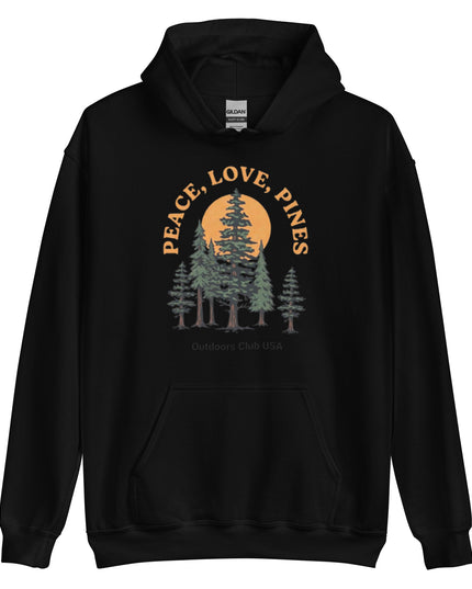 Peace, Love, Pines - Hoodie