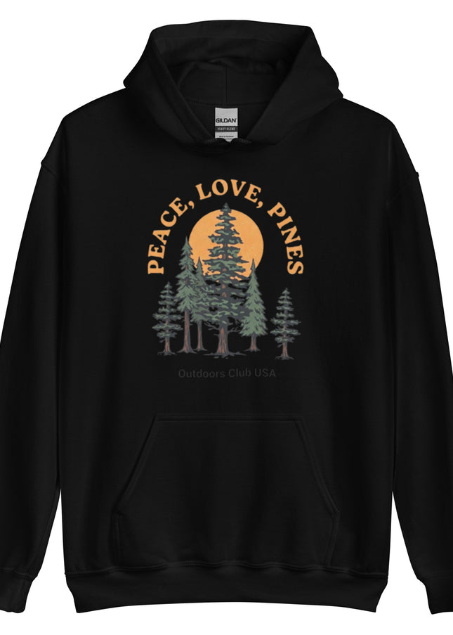 Peace, Love, Pines - Hoodie
