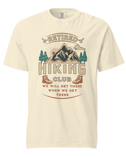 Retired Hiking Club - Premium Comfort Colors t-shirt