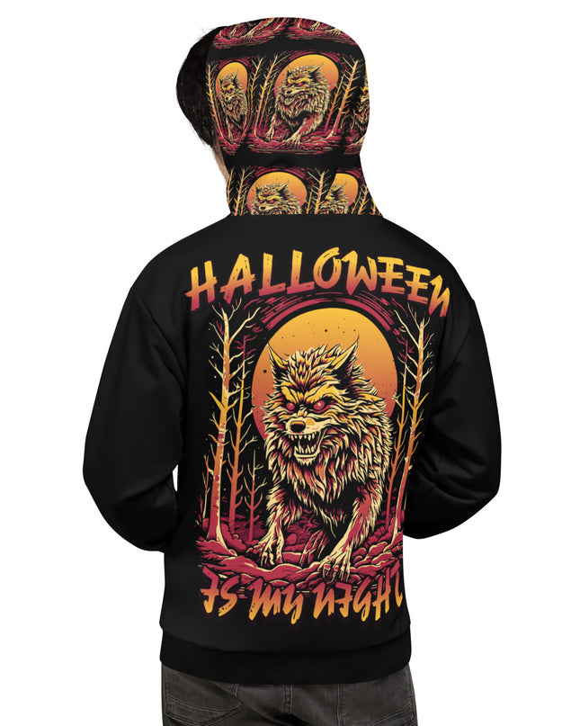 Halloween Is My Night -Werewolf - Unisex Hoodie