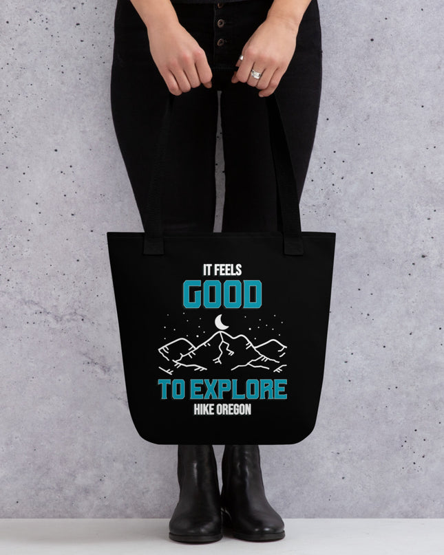 It Feels Good to Explore - Hike Oregon - Tote bag