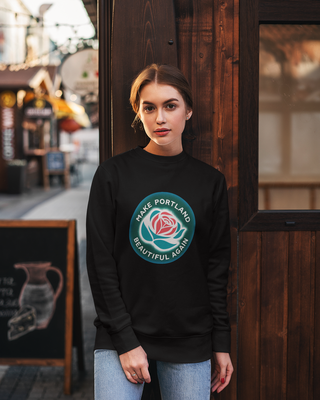 MAKE PORTLAND BEAUTIFUL AGAIN -  Sweatshirt