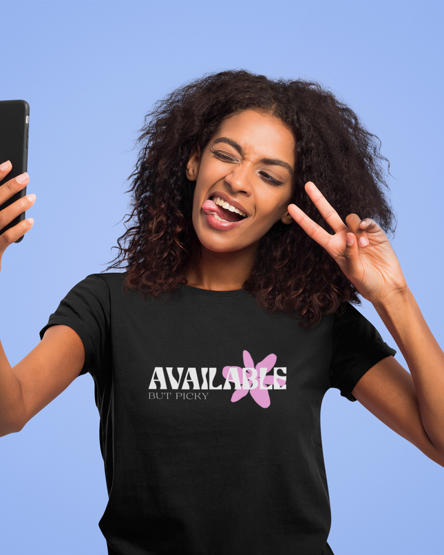 AVAILABLE - BUT PICKY - Unisex t-shirt