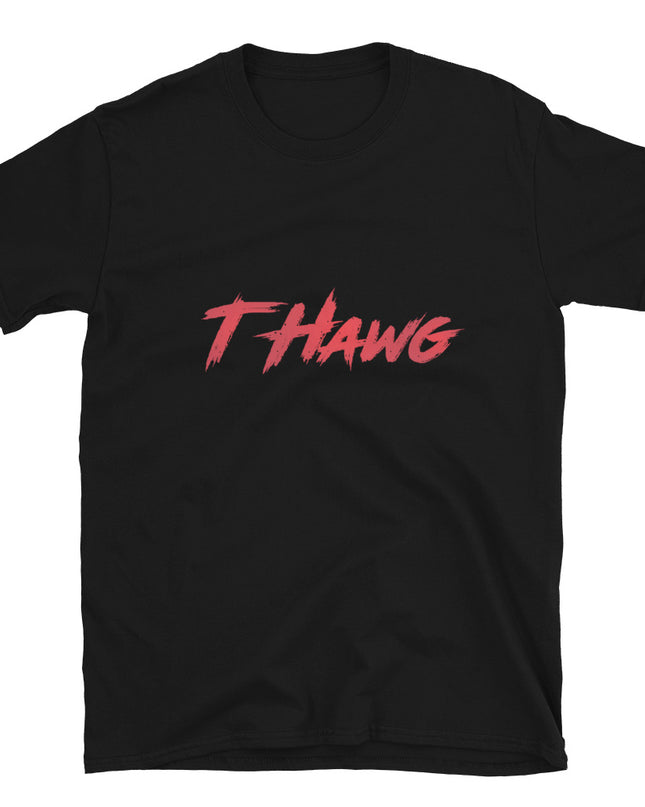 T HAWG -Short-Sleeve Unisex T-Shirt