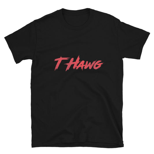 T HAWG -Short-Sleeve Unisex T-Shirt
