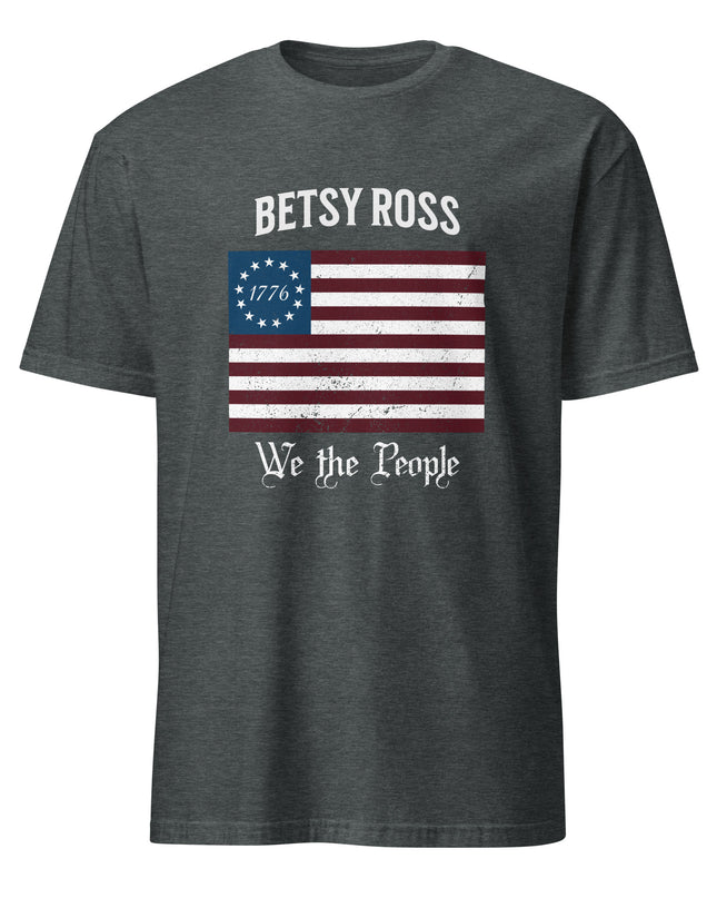 Betsy Ross - Unisex T-Shirt
