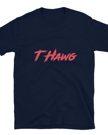 T HAWG -Short-Sleeve Unisex T-Shirt