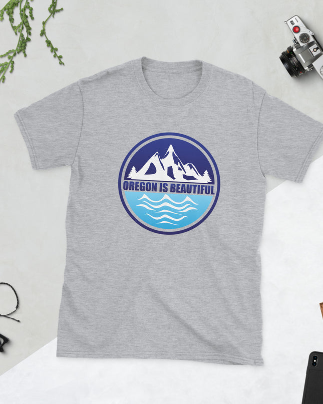 Oregon is Beautiful - Unisex T-Shirt