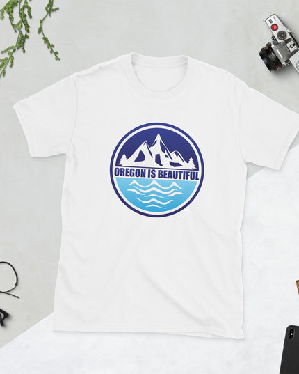 Oregon is Beautiful - Unisex T-Shirt