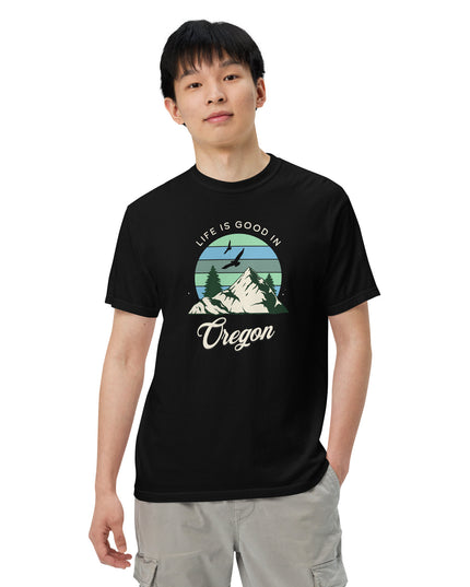 Life is Good in Oregon - Unisex garment-dyed heavyweight t-shirt