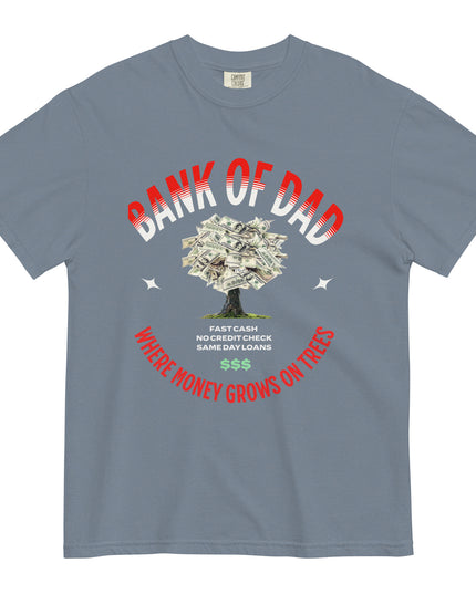 BANK OF DAD - Comfort Colors - Unisex garment-dyed heavyweight t-shirt