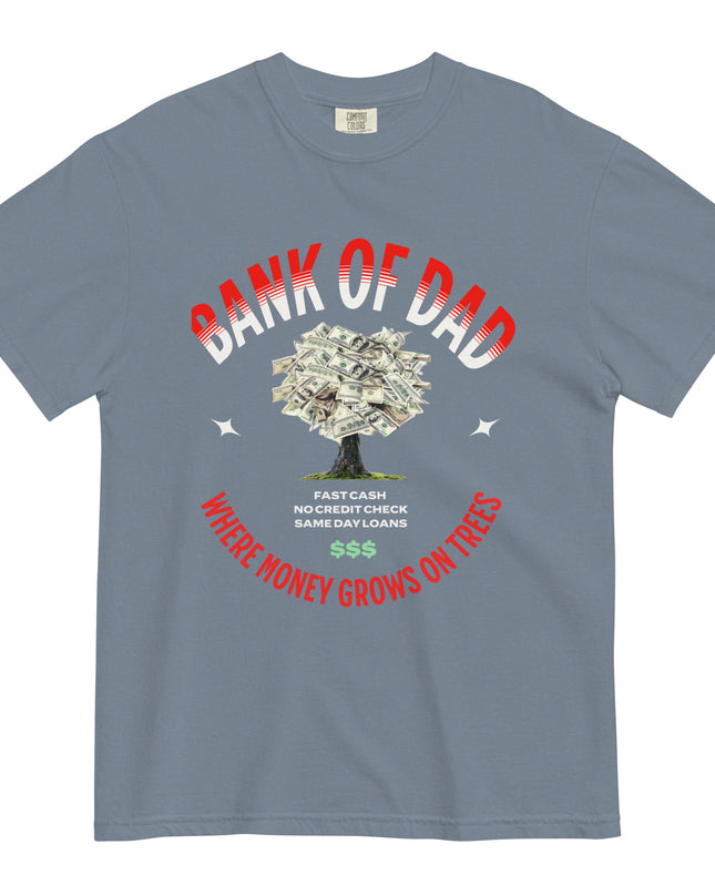 BANK OF DAD - Comfort Colors - Unisex garment-dyed heavyweight t-shirt