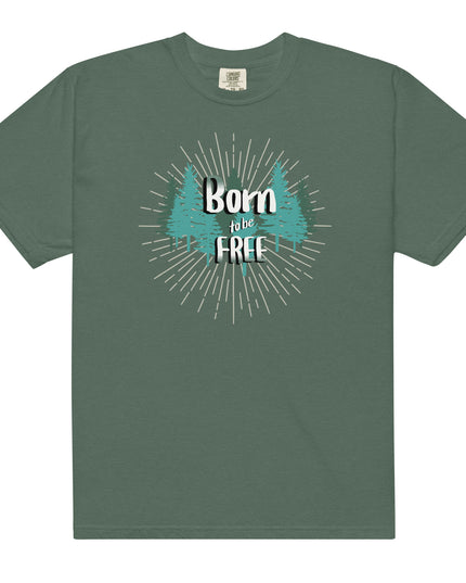Born to Be Free - Unisex garment-dyed heavyweight t-shirt