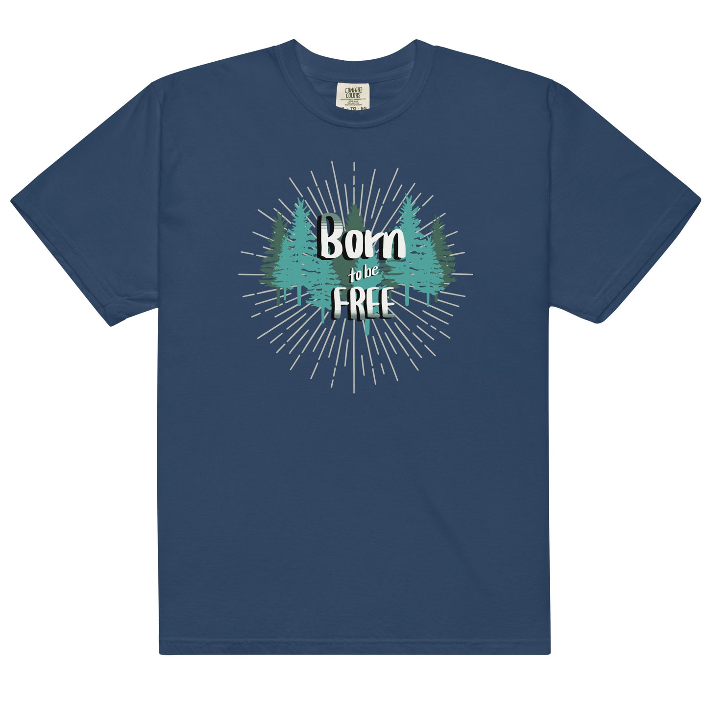 Born to Be Free - Unisex garment-dyed heavyweight t-shirt