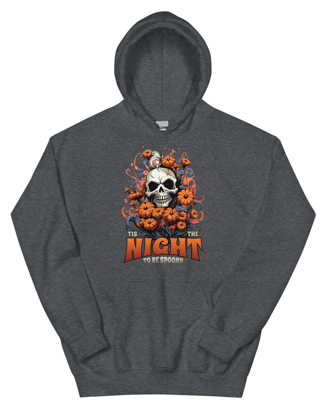 HALLOWEEN - TIS THE NIGHT TO BE SPOOKY -Unisex Hoodie