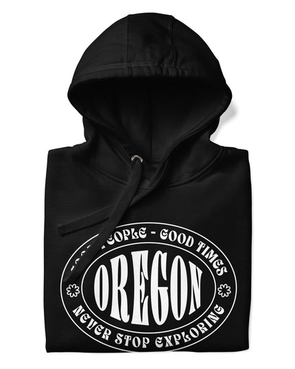 Oregon - Good People - Good Time - Unisex Hoodie