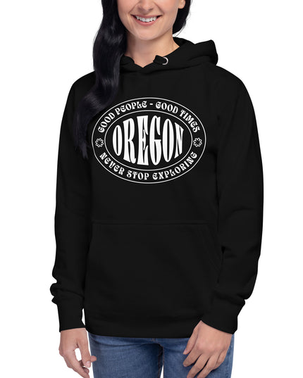 Oregon - Good People - Good Time - Unisex Hoodie
