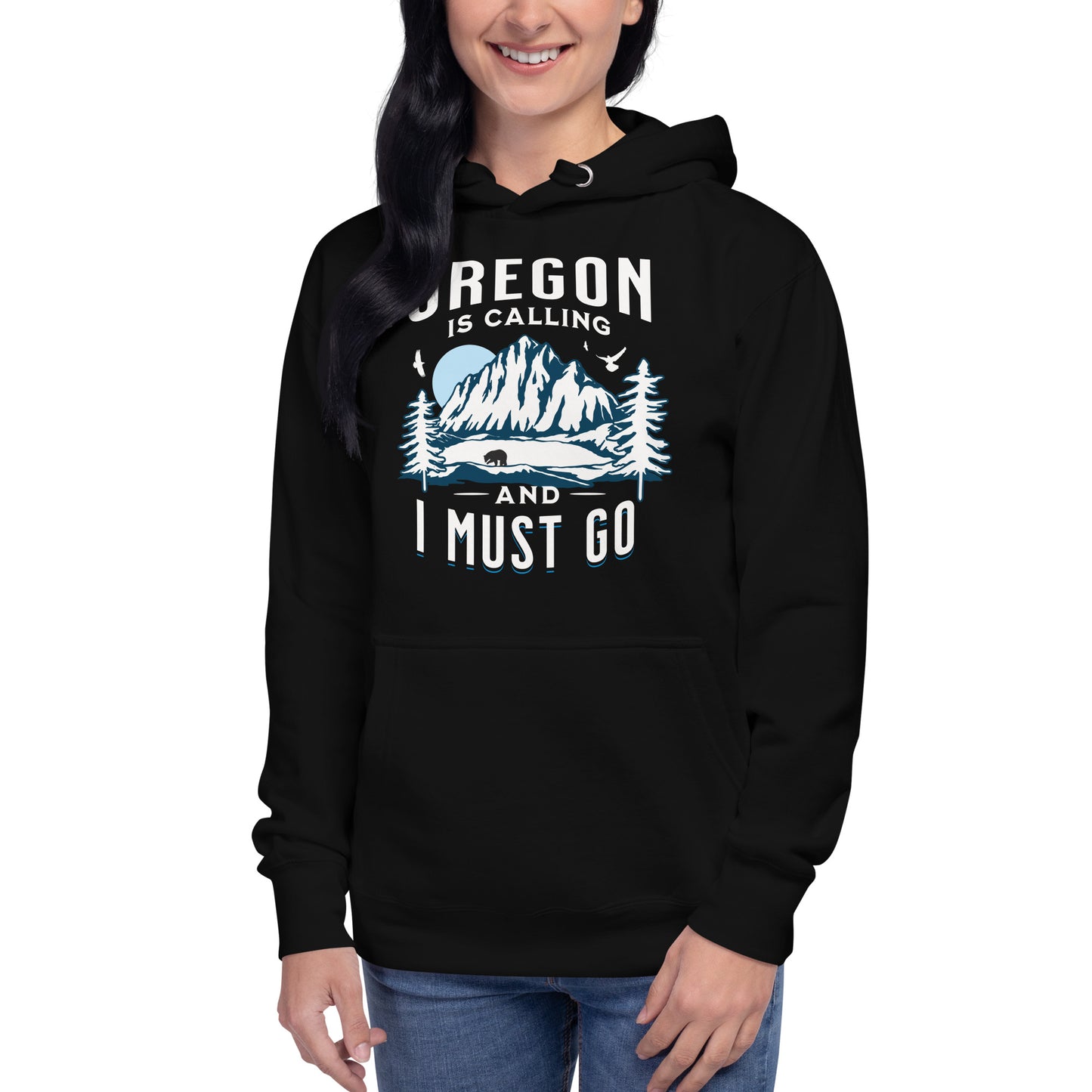 Oregon is Calling and I Must Go - Unisex Hoodie