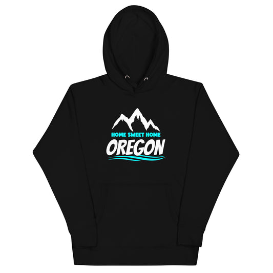 Home Sweet Home Oregon - Unisex Hoodie