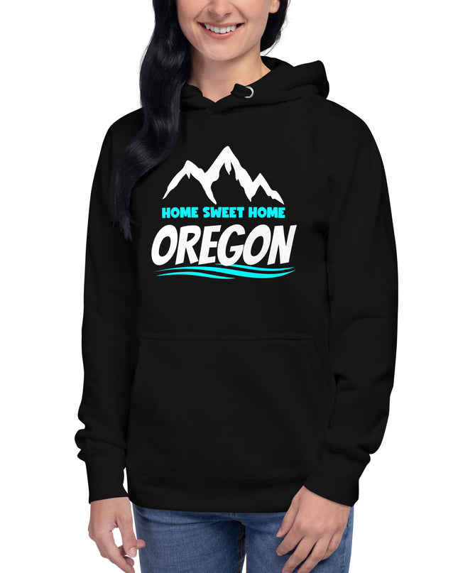 Home Sweet Home Oregon - Unisex Hoodie