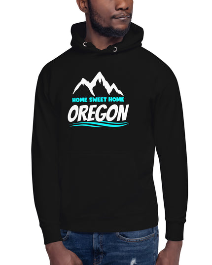 Home Sweet Home Oregon - Unisex Hoodie