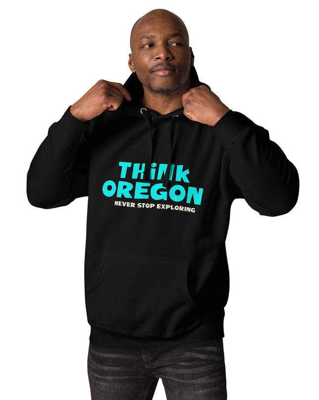 Think Oregon - Unisex Hoodie