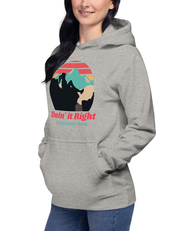 Doin it Right - Oregon Backtrails - Unisex Hoodie