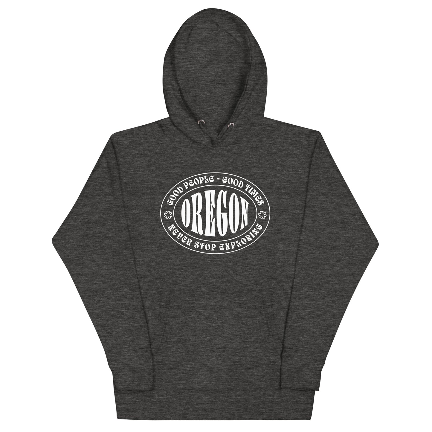 Oregon - Good People - Good Time - Unisex Hoodie