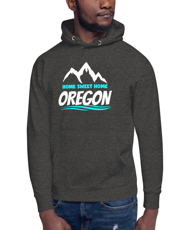 Home Sweet Home Oregon - Unisex Hoodie