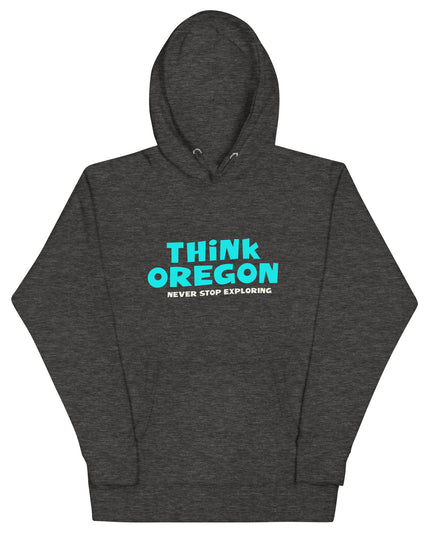 Think Oregon - Unisex Hoodie