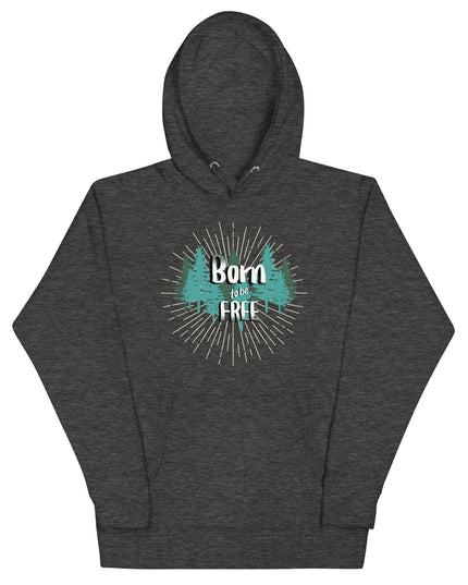Born To Be Free - Unisex Hoodie