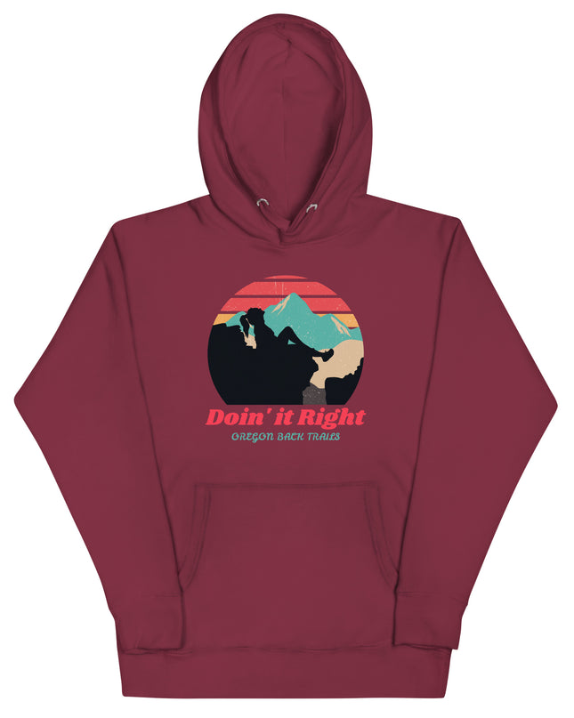 Doin it Right - Oregon Backtrails - Unisex Hoodie