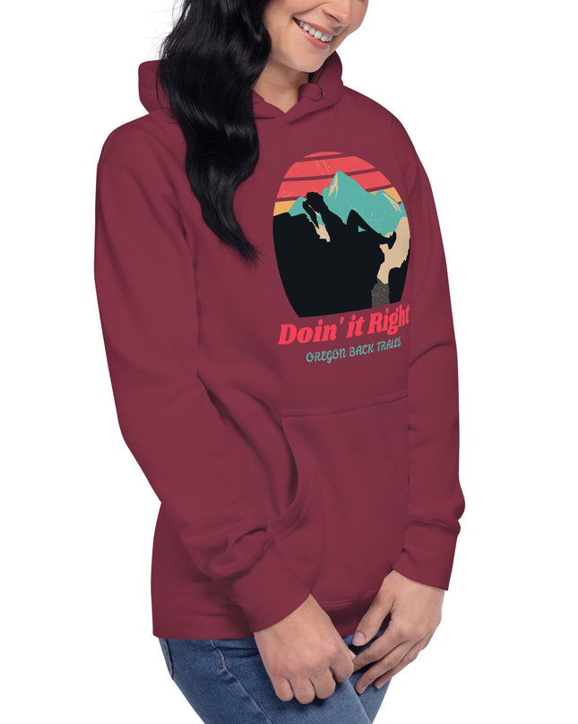 Doin it Right - Oregon Backtrails - Unisex Hoodie