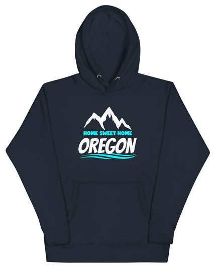 Home Sweet Home Oregon - Unisex Hoodie