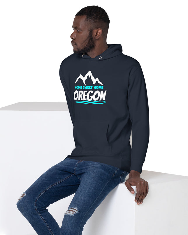 Home Sweet Home Oregon - Unisex Hoodie