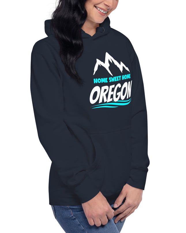 Home Sweet Home Oregon - Unisex Hoodie