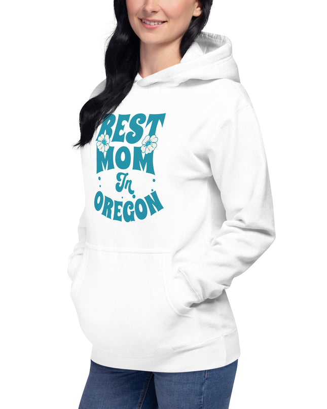 Best Mom in Oregon - Unisex Hoodie