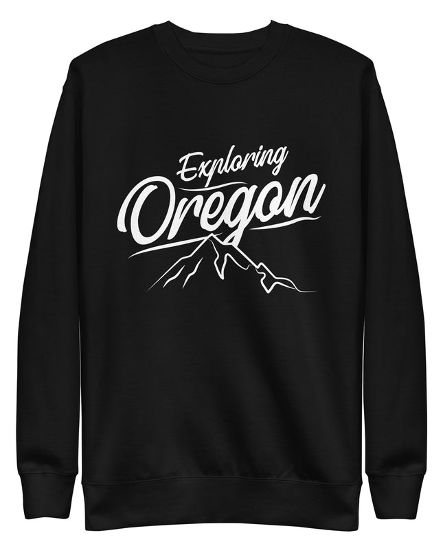 Exploring Oregon - Unisex Premium Sweatshirt