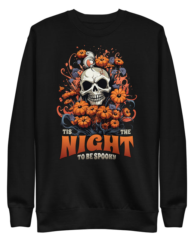 Tis the Night to be Spooky - Unisex Premium Sweatshirt