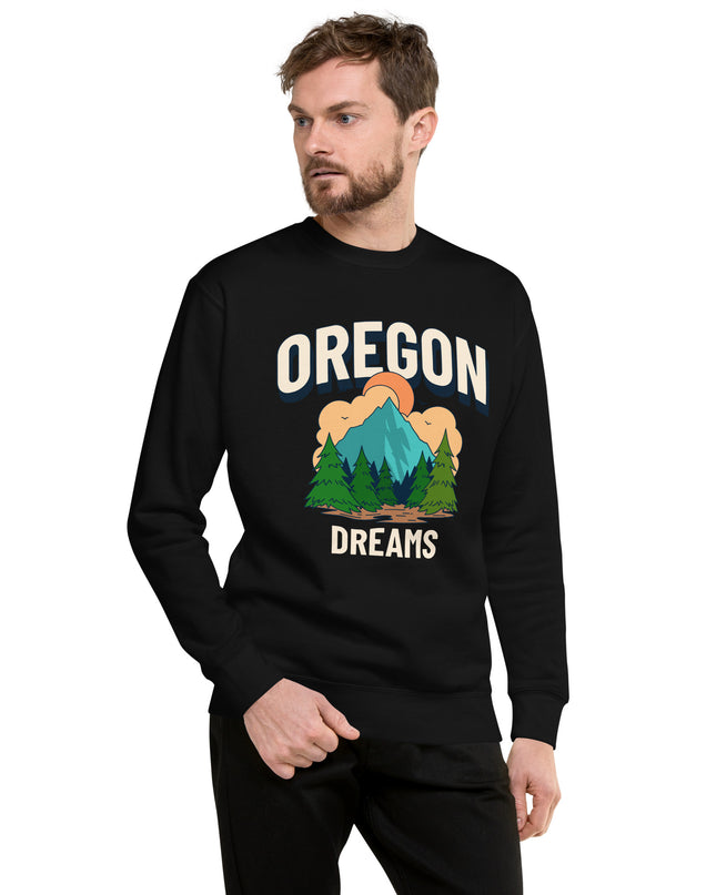 Oregon Dreams - Unisex Premium Sweatshirt