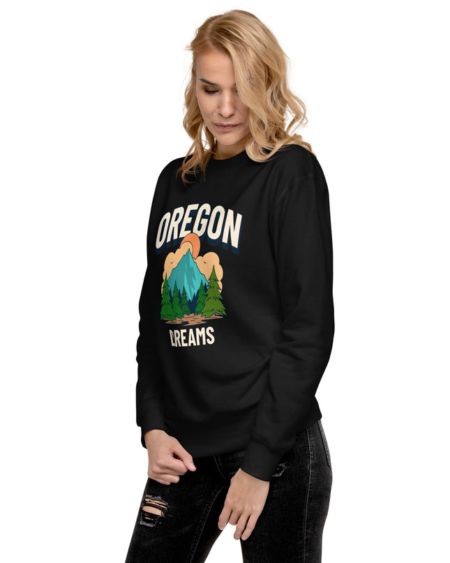 Oregon Dreams - Unisex Premium Sweatshirt