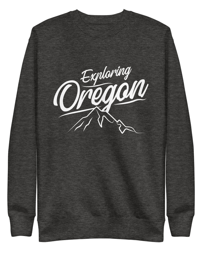 Exploring Oregon - Unisex Premium Sweatshirt