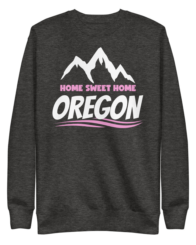Home Sweet Home/Pink - Unisex Premium Sweatshirt