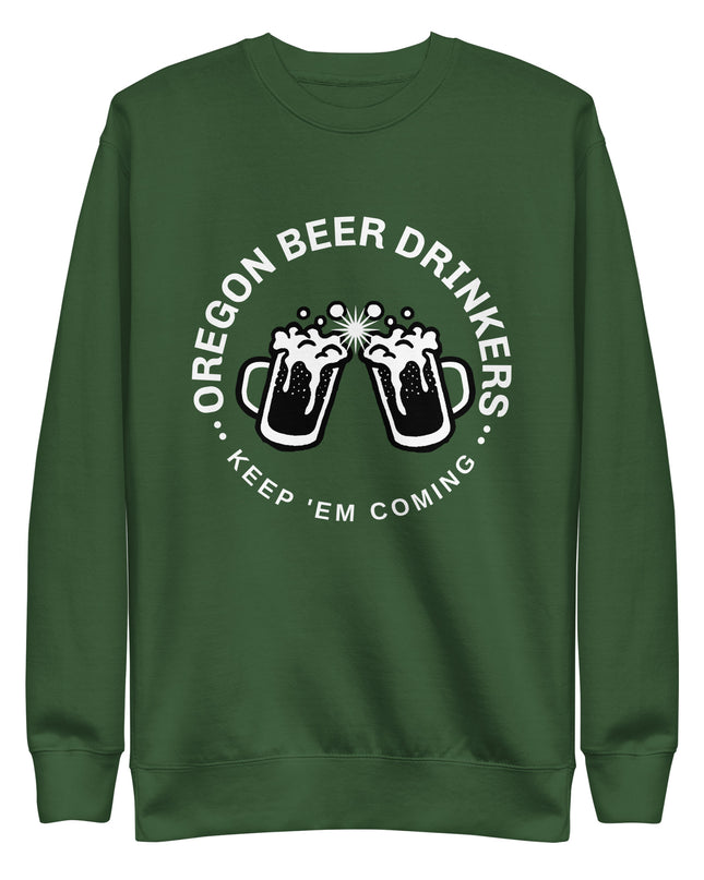 Oregon Beer Drinkers - Unisex Premium Sweatshirt